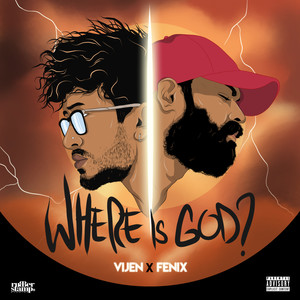 Where Is God (Explicit)