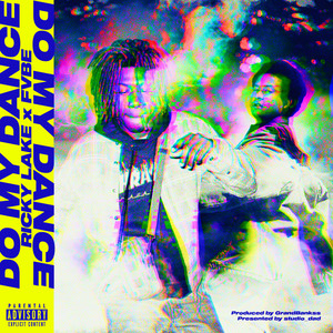 Do My Dance (Explicit)