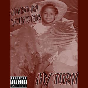 MY TURN (Explicit)