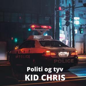 Politi og tyv (Explicit)