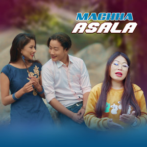 MACHHA ASALA (Acoustic Version)