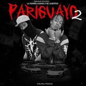 Pariguayo 2 (Explicit)