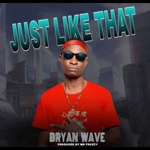 Just Like That (Explicit)