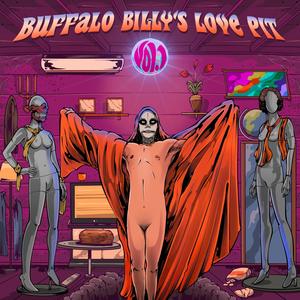 Buffalo Billy's Love Pit, Vol. 1 (Explicit)