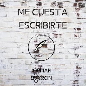 Me Cuesta Escribirte (Explicit)