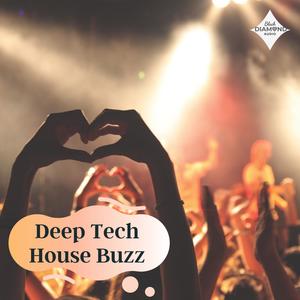 Deep Tech House Buzz