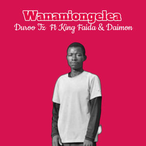 Wananiongelea