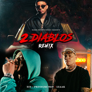 2 DIABLOS (REMIX) [Explicit]