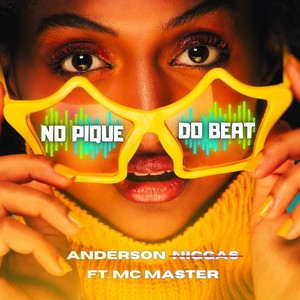 No Pique Do Beat (feat. MC MASTER)