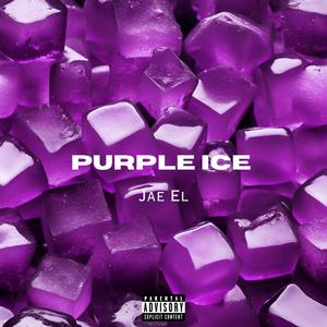 Purple Ice (Explicit)
