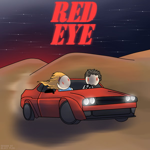 Red Eye (Explicit)