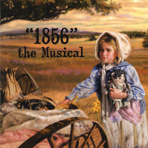 1856 - The Musical