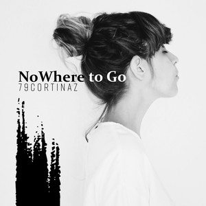 NoWhere to Go