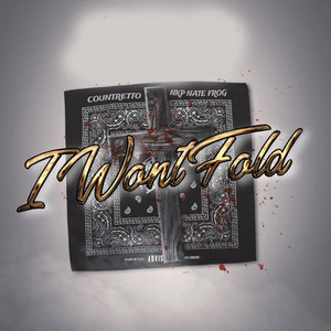 I Wont Fold (Explicit)
