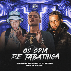 OS CRIA DE TABATINGA (Explicit)