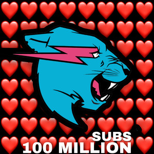100 Million Subs (Explicit)