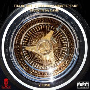 Stuck In Da Game (feat. Sav Dogg Shakezpeare) [Explicit]