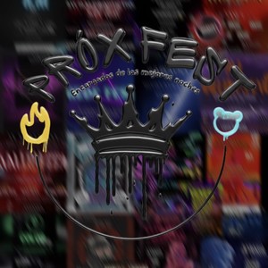 PROX FEST (Explicit)