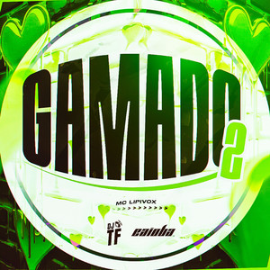 Gamado 2 (Explicit)