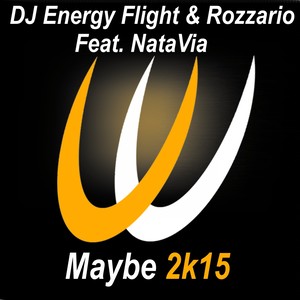 Maybe 2K15 (Radio Mix)