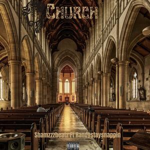 Church (feat. Randy stay snappin) (Explicit)