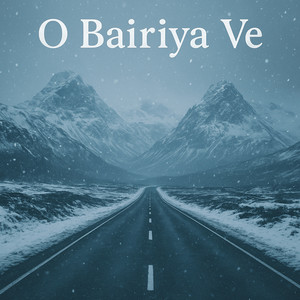 O Bairiya Ve (Acoustic)