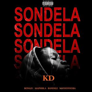 Sondela (feat. Bongo, Maphiila&Bandiile & Manyonyoba)