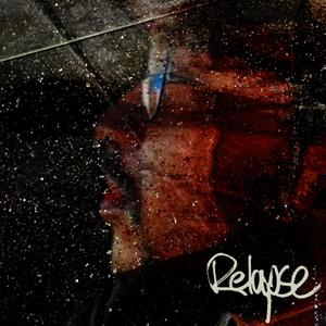 Relapse (Explicit)