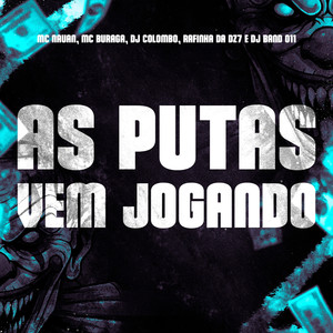 As Puta Vem Jogando (Explicit)