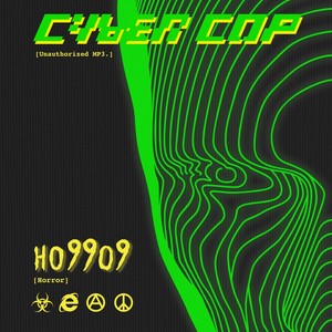 Cyber Cop (Unauthorized MP3.)