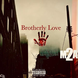 Brotherly Love EP (Explicit)