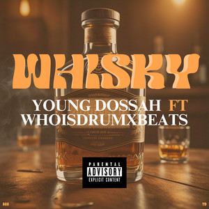 WHISKY (Explicit)