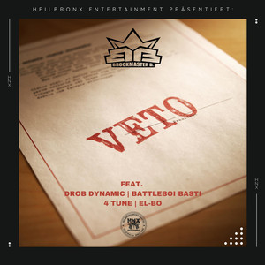 Veto (feat. 4 Tune, Battleboi Basti, Drob Dynamic & El-Bo ) [Explicit]