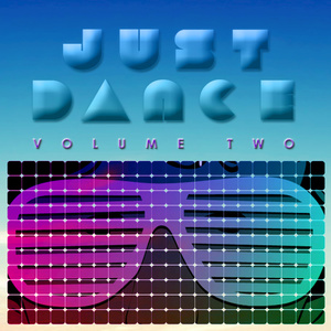 Just Dance Volume 2