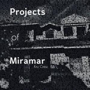 Projects Of Miramar (Explicit)