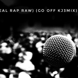 R.R.R. (Real Rap Raw) (Go Off Remix) [Explicit]