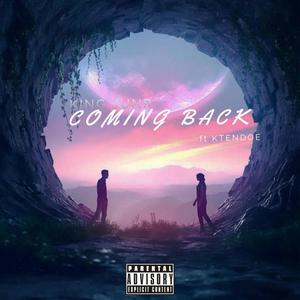 COMING BACK (feat. Ktendoe)