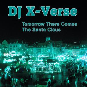 Tomorrow There Comes The Santa Claus