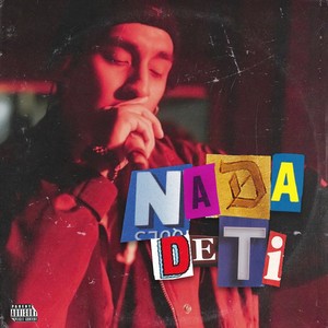 Nada de Ti (Explicit)