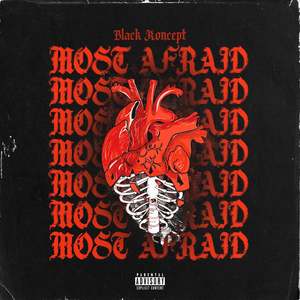 Most Afraid (Explicit)