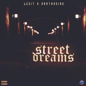 Street Dreams (feat. darthXsinu)