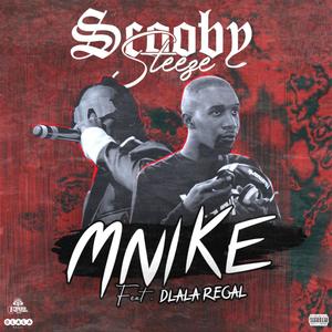Mnike (feat. Dlala Regal)