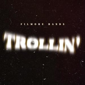 Trollin' (Explicit)