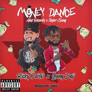 Money Dance(feat. Young Deji) (Explicit)