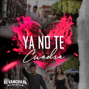 Ya No Te Cuadra