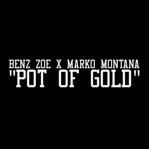 Pot of Gold (feat. Marko Montana) [Explicit]