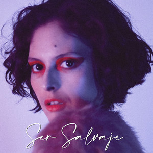 Ser Salvaje (Remaster)