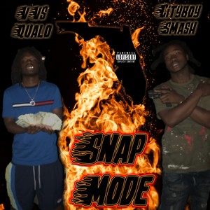 Snapmode (feat. Cityboy Smash & Prod.Craetondadon) [Explicit]