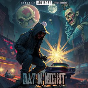 Day N Night (Explicit)