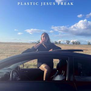 Plastic Jesus Freak